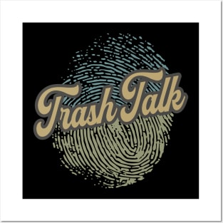 Trash Talk Fingerprint Posters and Art